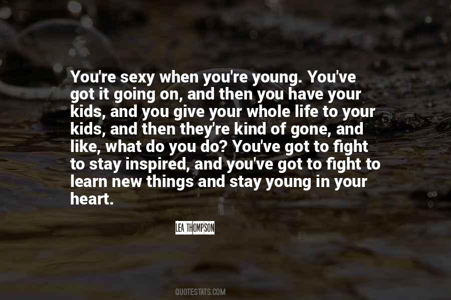 Stay Young Quotes #355853