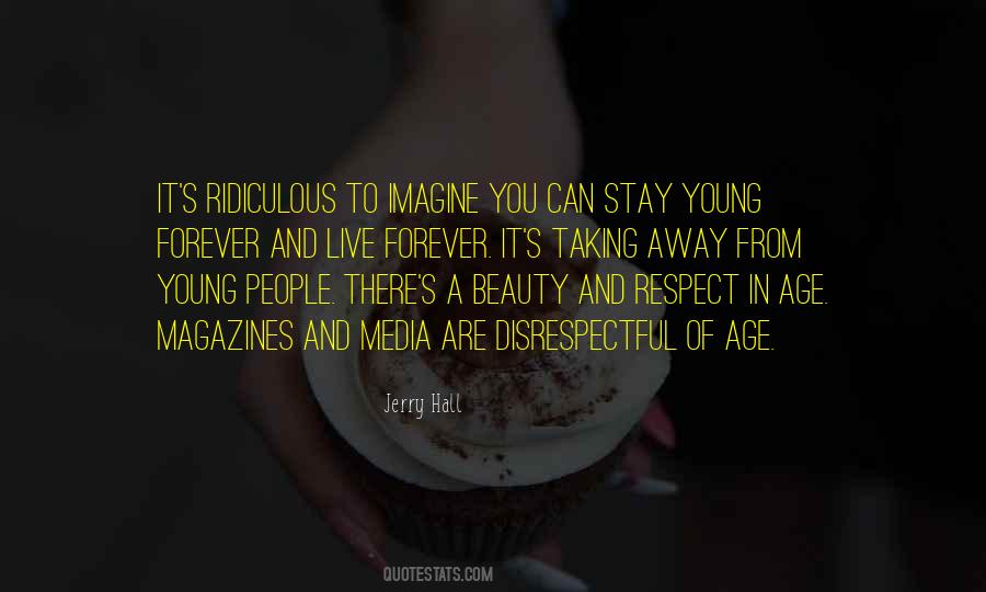 Stay Young Quotes #407474