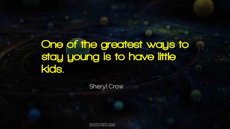 Stay Young Quotes #482460