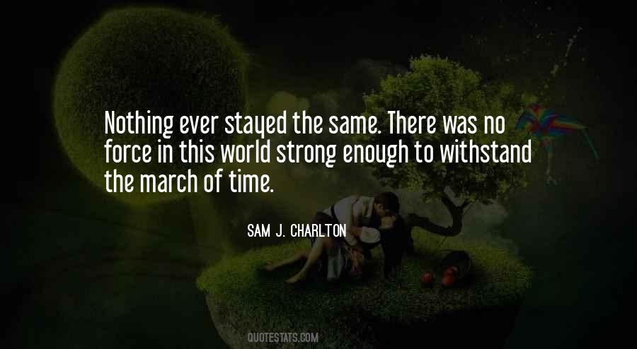 Stayed Strong Quotes #1649890