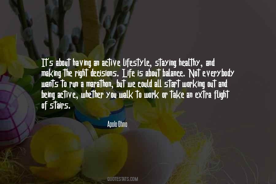 Staying Active Quotes #202036