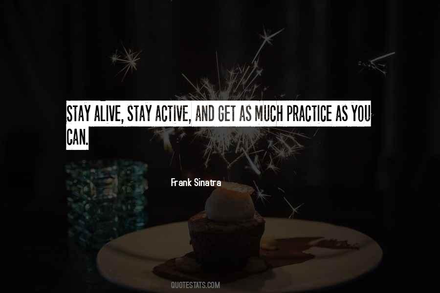 Staying Active Quotes #613700
