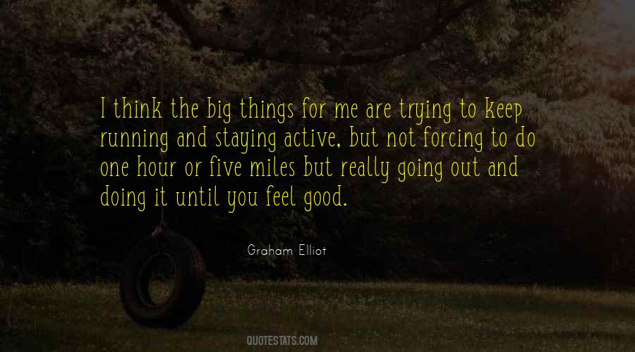 Staying Active Quotes #968991 Staying Active Quotes #968991