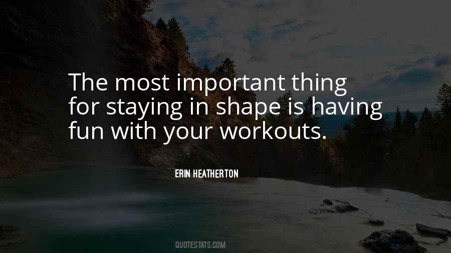 Staying In Shape Quotes #138784