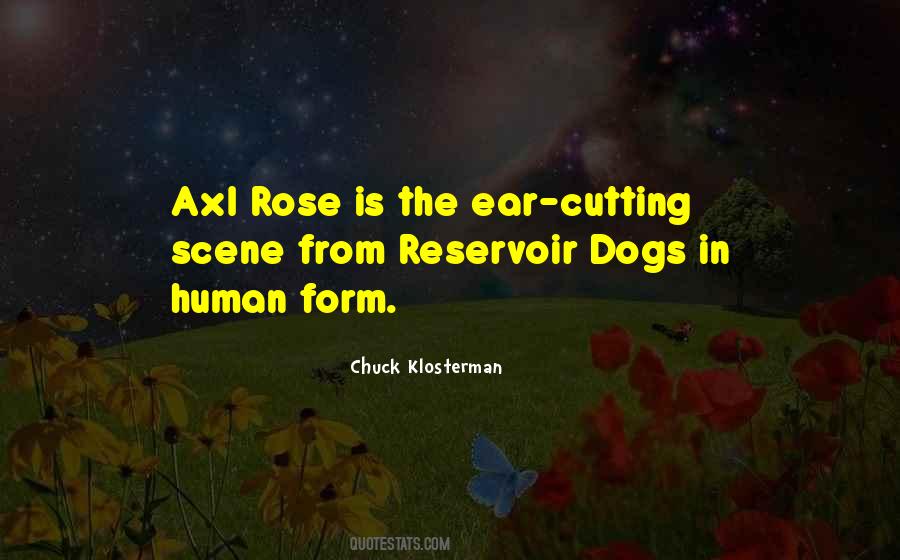 Quotes About Axl Rose #1255937