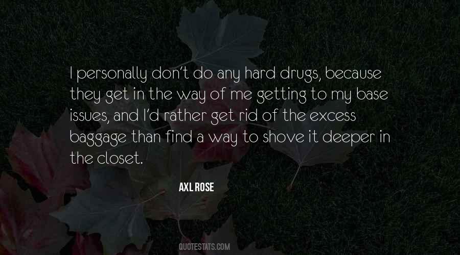 Quotes About Axl Rose #609532