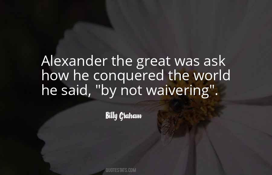 Quotes About Alexander The Great #1240993