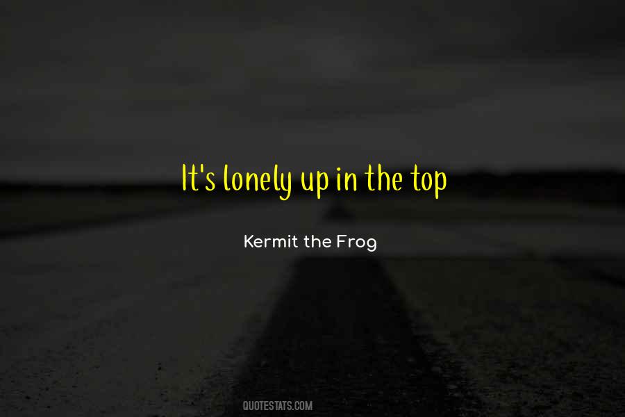 Quotes About Kermit The Frog #468793