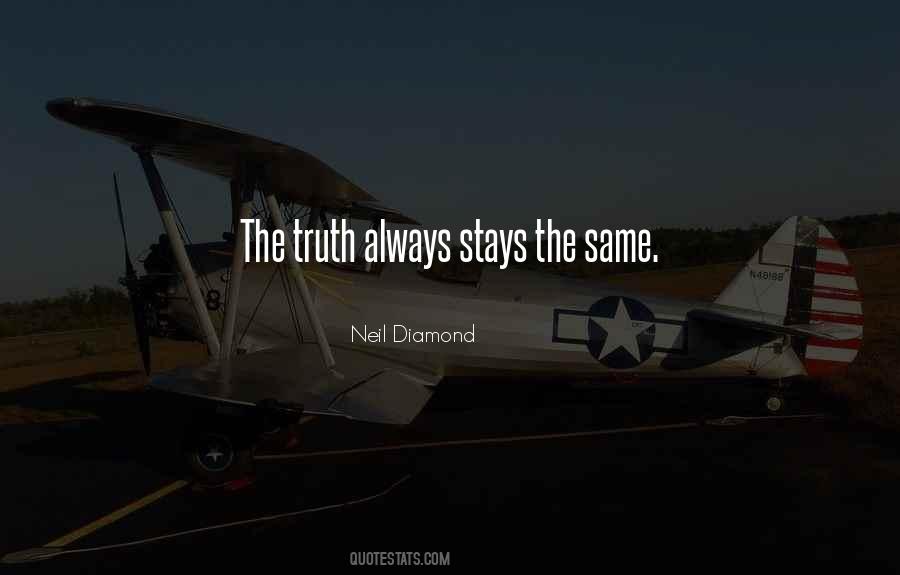 Stays The Same Quotes #1224663