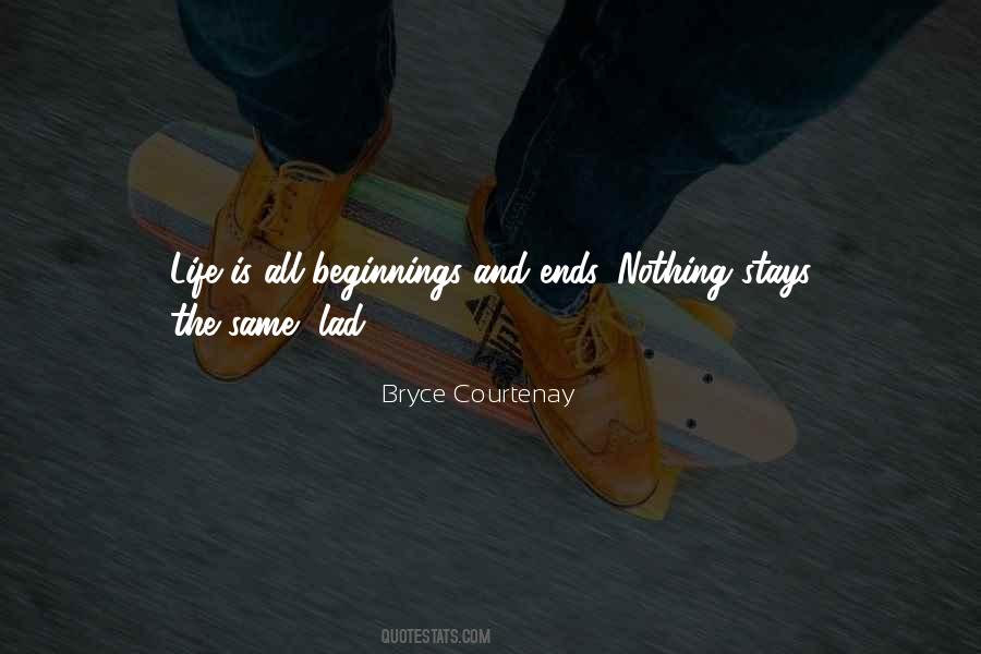 Stays The Same Quotes #1286167