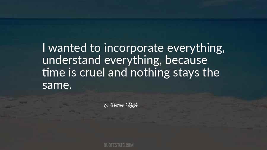 Stays The Same Quotes #1301621