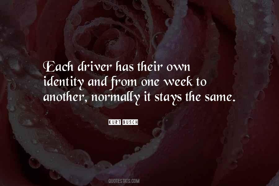 Stays The Same Quotes #1453059