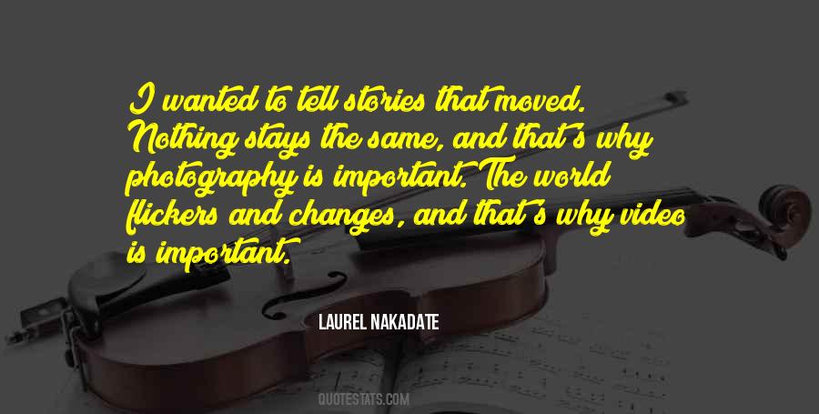 Stays The Same Quotes #1502686