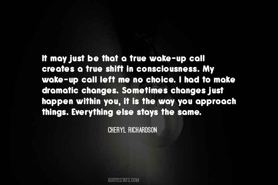 Stays The Same Quotes #159757