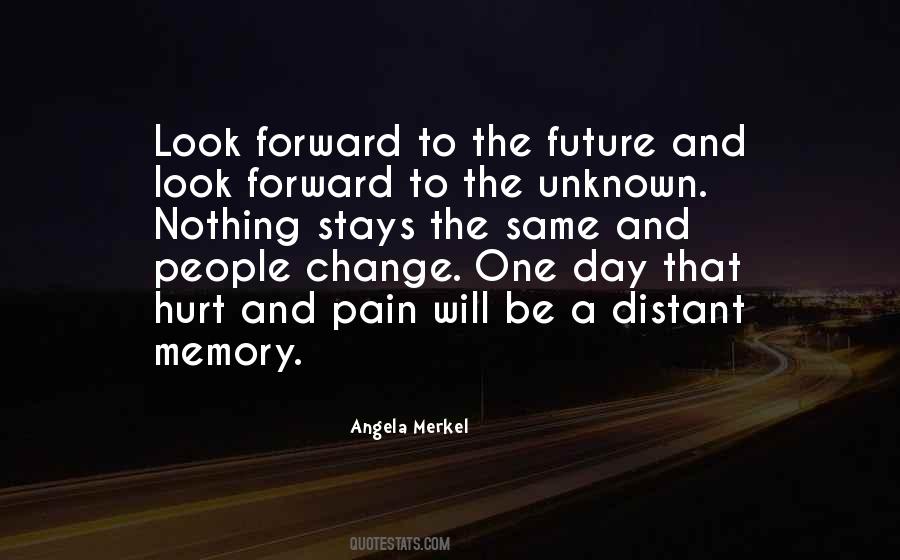 Stays The Same Quotes #1767863