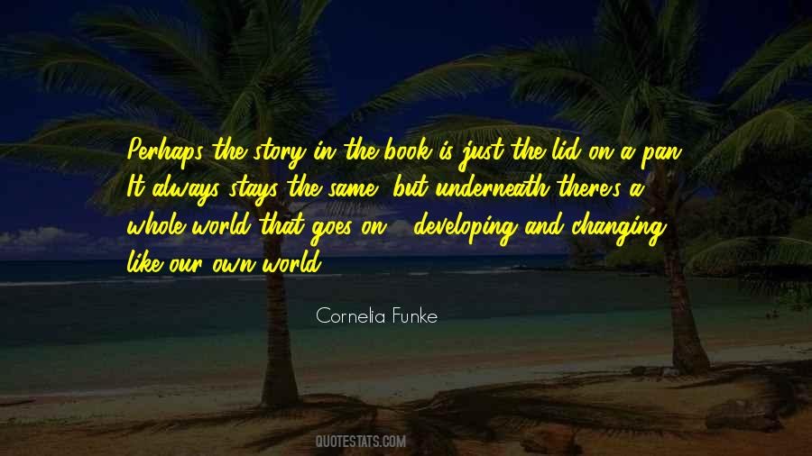 Stays The Same Quotes #1774096