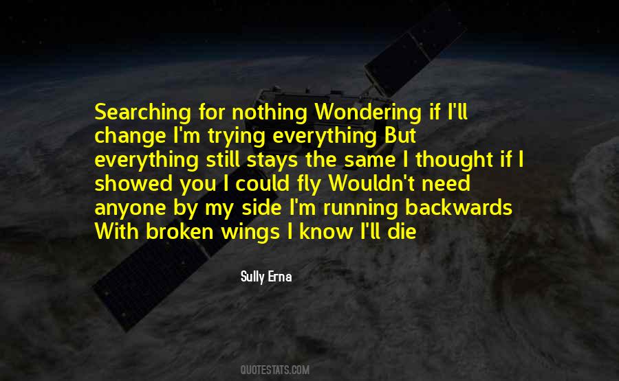 Stays The Same Quotes #1861872