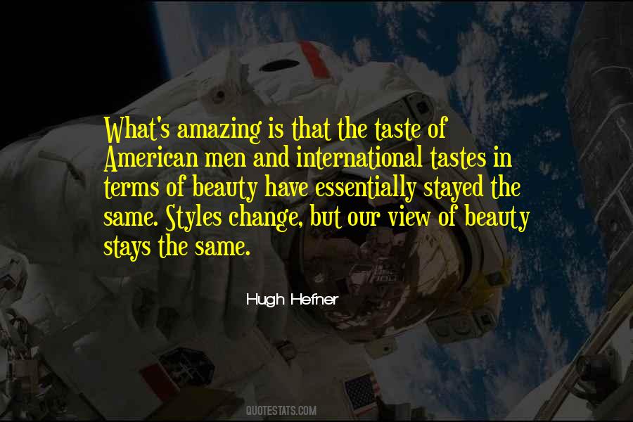 Stays The Same Quotes #695514