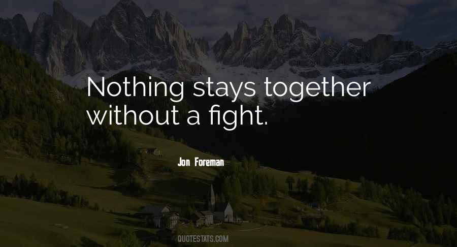 Stays Together Quotes #1831920