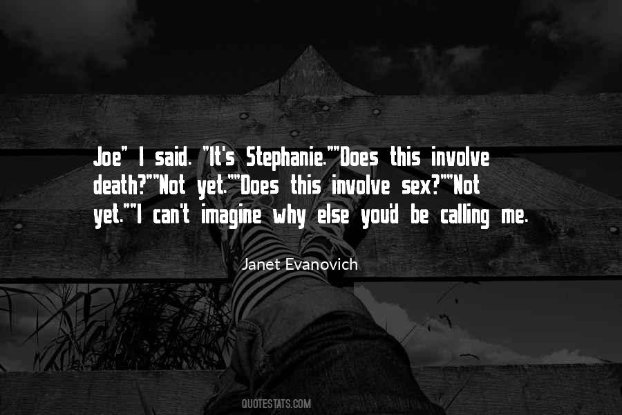 Quotes About Stephanie #1150971