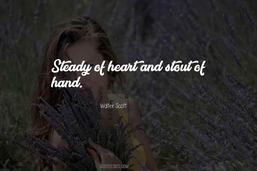 Steady Heart Quotes #1668348