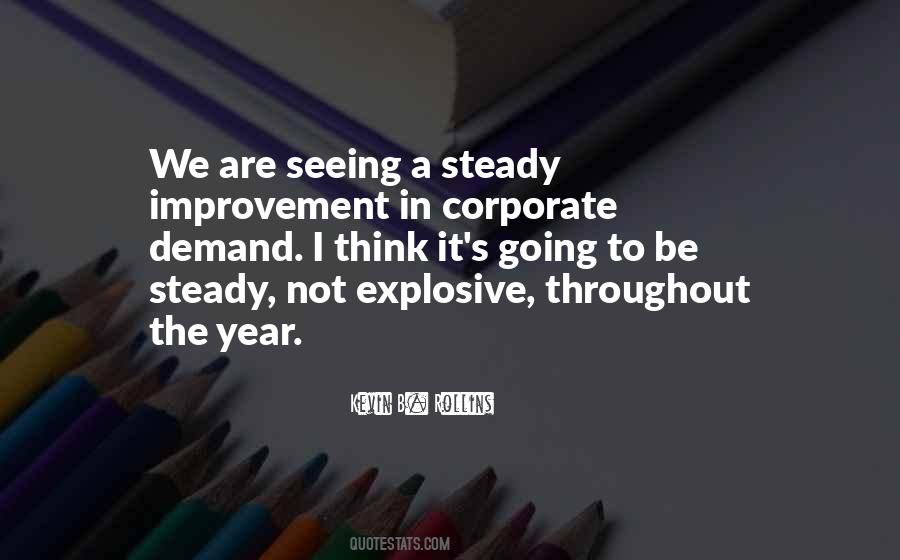 Steady Improvement Quotes #1628523