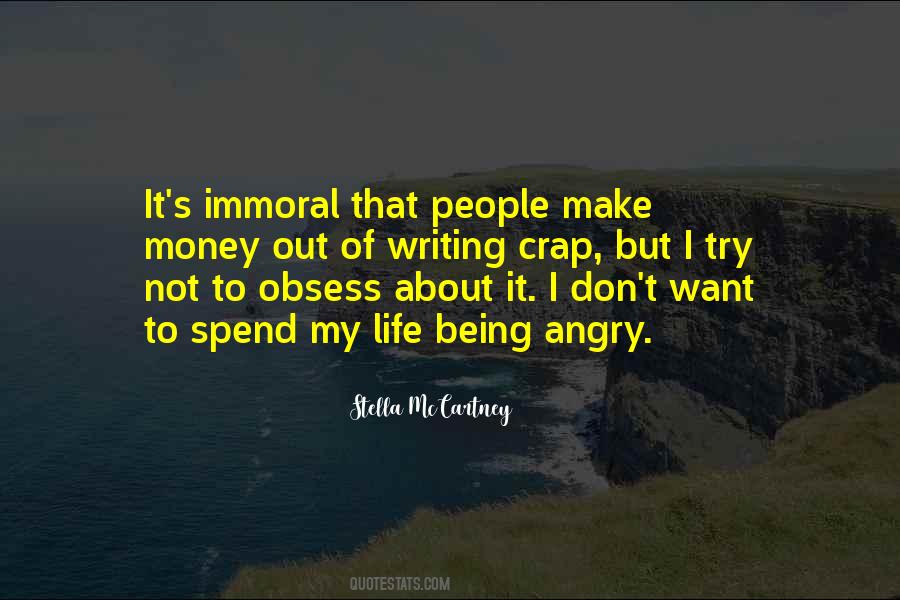 Quotes About Being Immoral #1765815