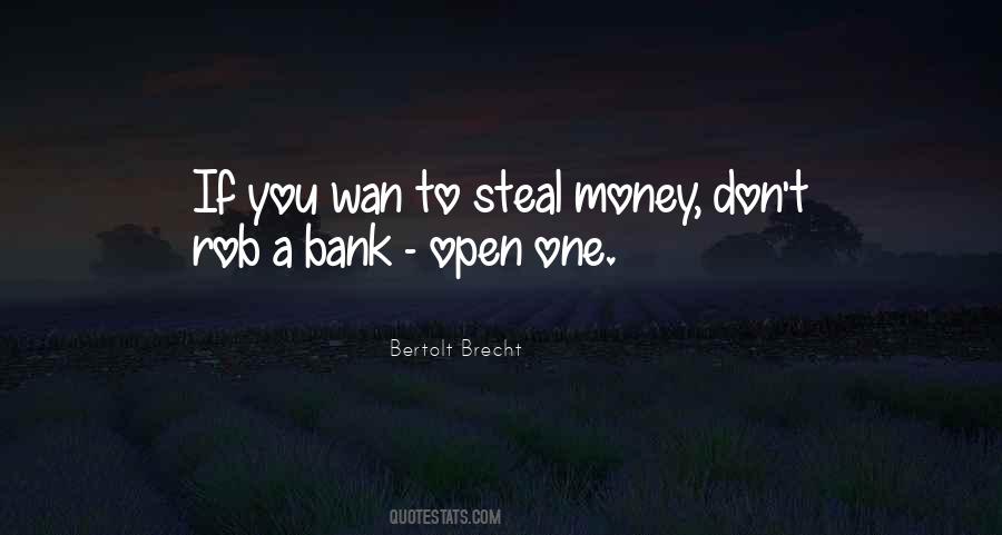 Steal Money Quotes #1419028