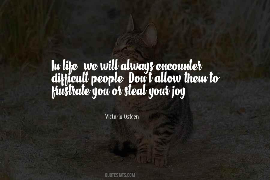 Steal My Joy Quotes #358232