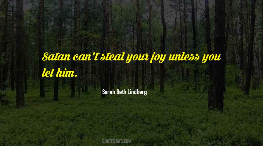 Steal My Joy Quotes #67071