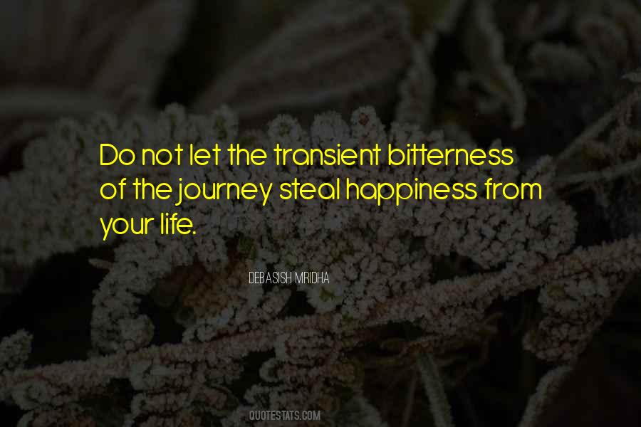 Steal Your Happiness Quotes #298375