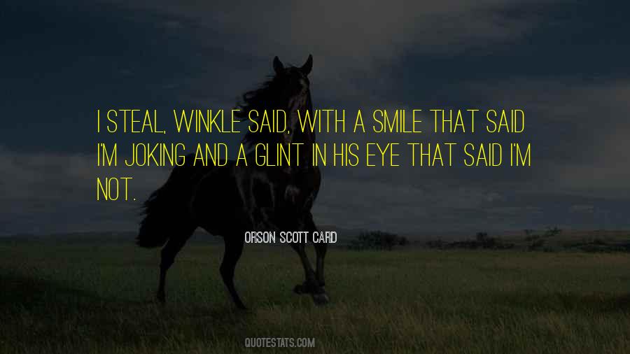 Steal Your Smile Quotes #709188