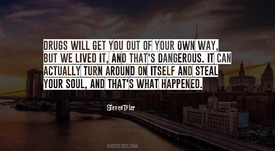 Steal Your Soul Quotes #1410064