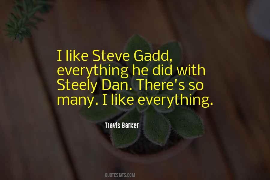 Steely Quotes #341044