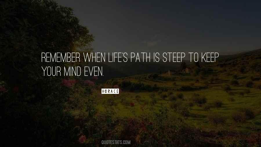Steep Path Quotes #1678533