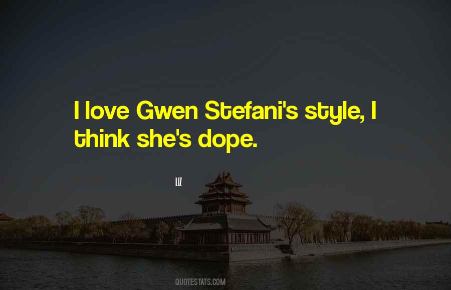 Stefani Quotes #322484