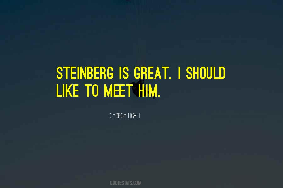 Steinberg Quotes #1140698