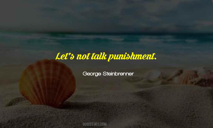 Steinbrenner Quotes #1284556