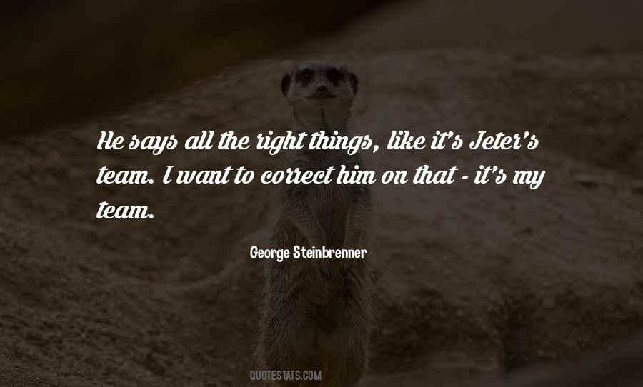 Steinbrenner Quotes #523531