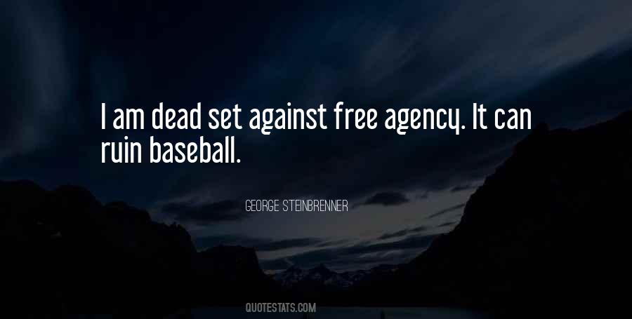 Steinbrenner Quotes #531991