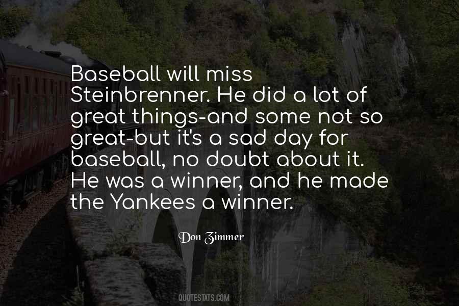 Steinbrenner Quotes #635135