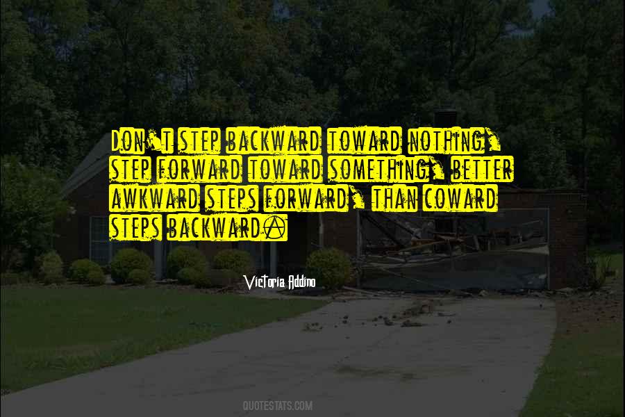 Step Backward Quotes #1644002