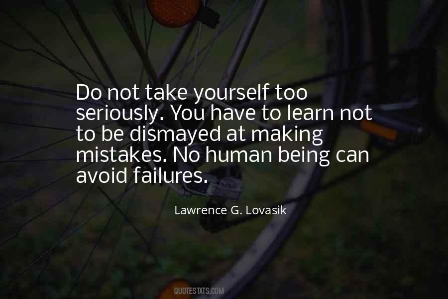 Quotes About Being Human And Making Mistakes #461106