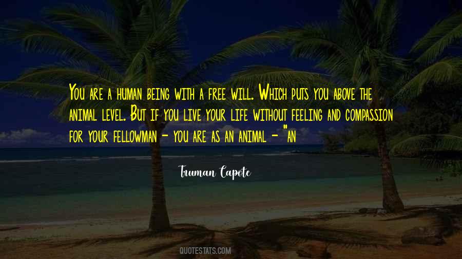 Quotes About Being Human Life #196476