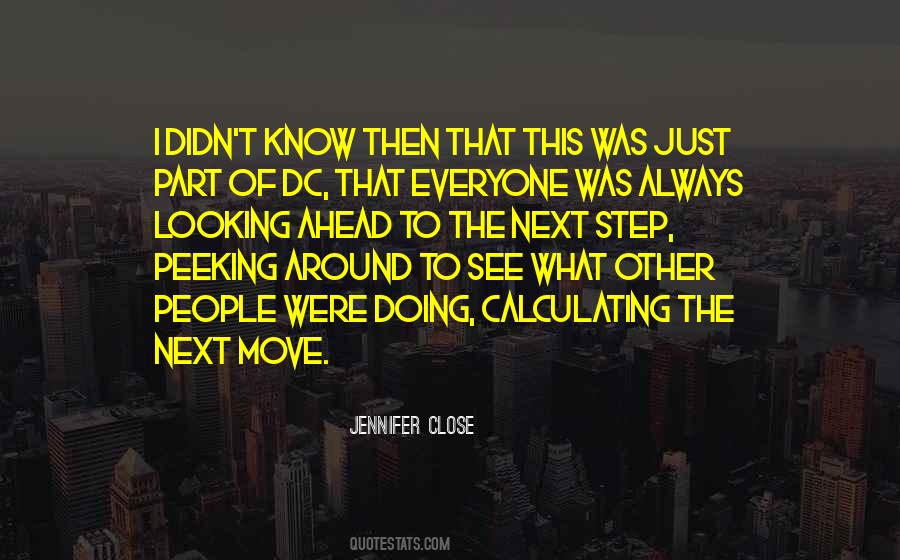 Step Forth Quotes #25632