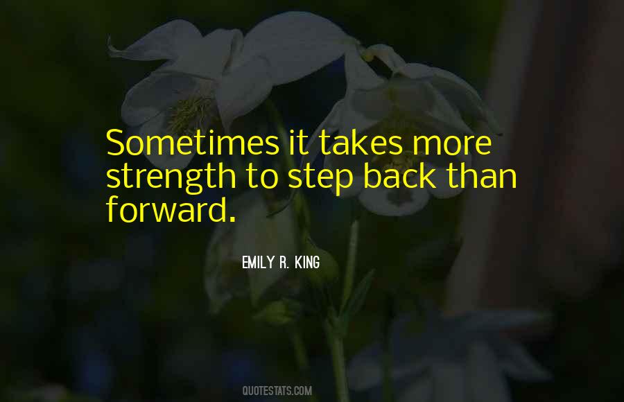 Step Forward Step Back Quotes #1489691