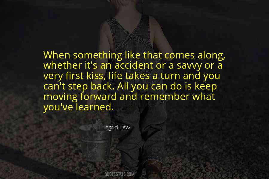 Step Forward Step Back Quotes #710511