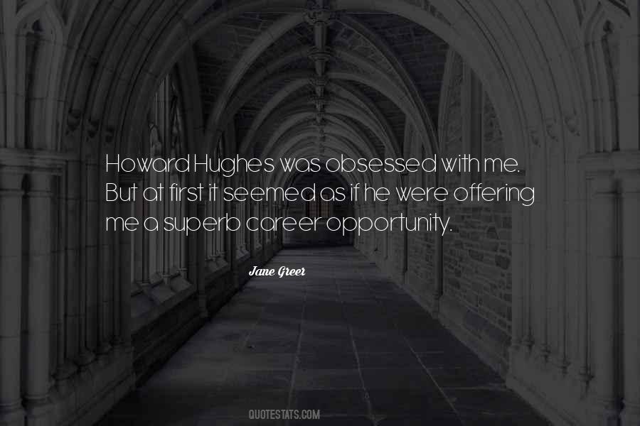 Quotes About Howard Hughes #129130