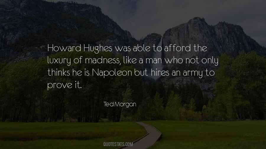 Quotes About Howard Hughes #1552662