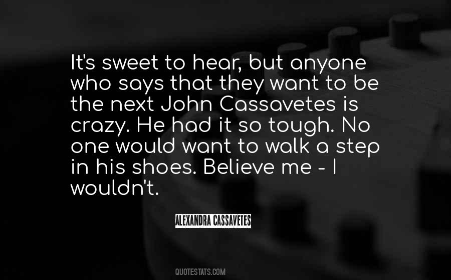 Step Into My Shoes Quotes #627175